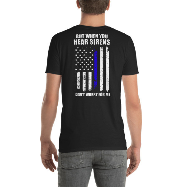 Sirens T-Shirt || Thin Blue Line