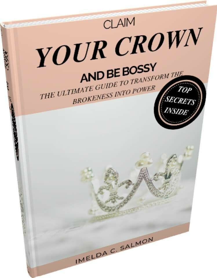 Claim Your Crown And Be Bossy
