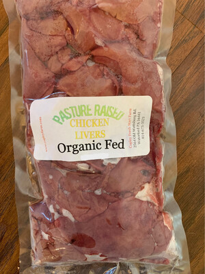 Chicken Livers - Pasture Raised Organic Fed 1 lb