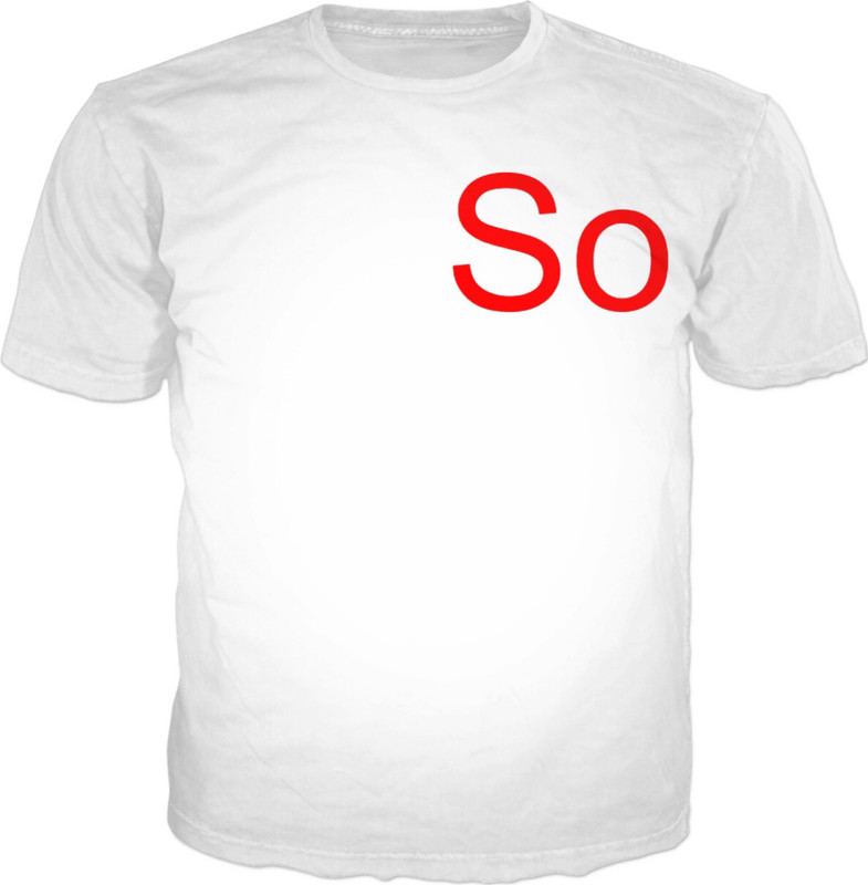 So T-Shirt
