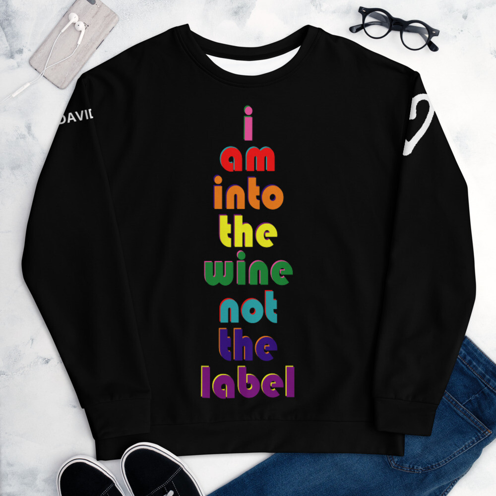 👸🏽🤴🏽🏳️‍🌈 Love is Love I am into the wine not the label Unisex Sweatshirt 7 Sizes XS to 3X, Gift, LGBTQ, pride flag, rainbow flag