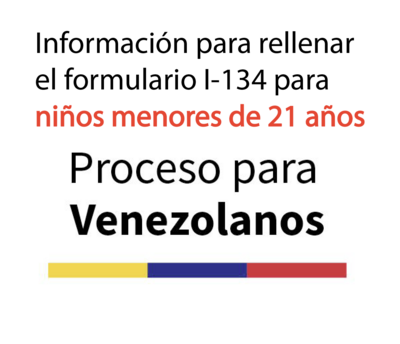 🇻🇪🇺🇸 HUMANITARIAN PAROLE | TUTORIAL | I-134 | USCIS | 2022 | VENEZUELA | for minors under 21 years old