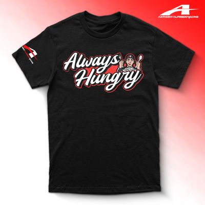 Anthony Alfredo "Always Hungry" T-Shirt