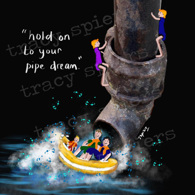 Pipe Dream