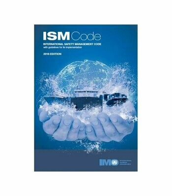 IMO117 ISM Code International Safety Management Code with guidelines for its implementation, 2018 Edition