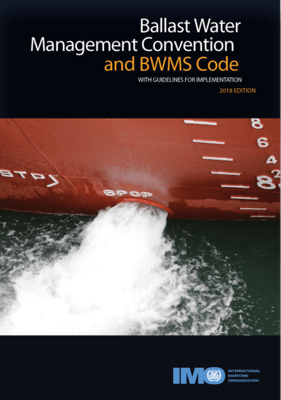 IMO621 BWM Convention and BWMS Code with Guidelines for Implementation, 2018 Edition