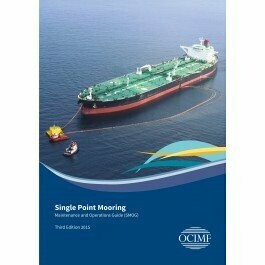 Single Point Mooring Maintenance and Operations Guide, 3rd Edition (SMOG)