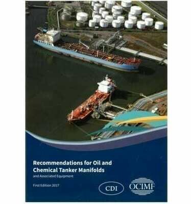 Recommendations for Oil and Chemical Tanker Manifolds and Associated Equipment, First Edition 2017