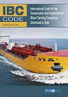 IMO100 International Code for the Construction and Equipment of Ships Carrying Dangerous Chemicals in Bulk (IBC Code), 2020 Edition