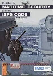 IMO116 Guide to Maritime Security and the ISPS Code, 2021 Edition