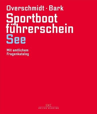 Sportbootführerschein See - Overschmidt/Bark