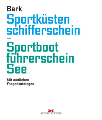 Sportküstenschifferschein & Sportbootführerschein See - Bark