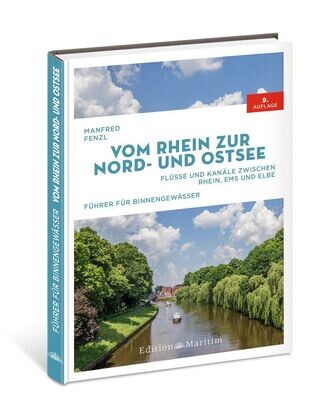 Vom Rhein zur Nord- und Ostsee