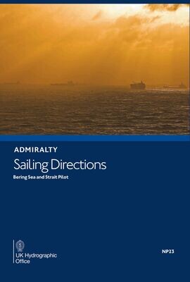 NP23 ADMIRALTY Sailing Directions - Bering Sea and Strait Pilot