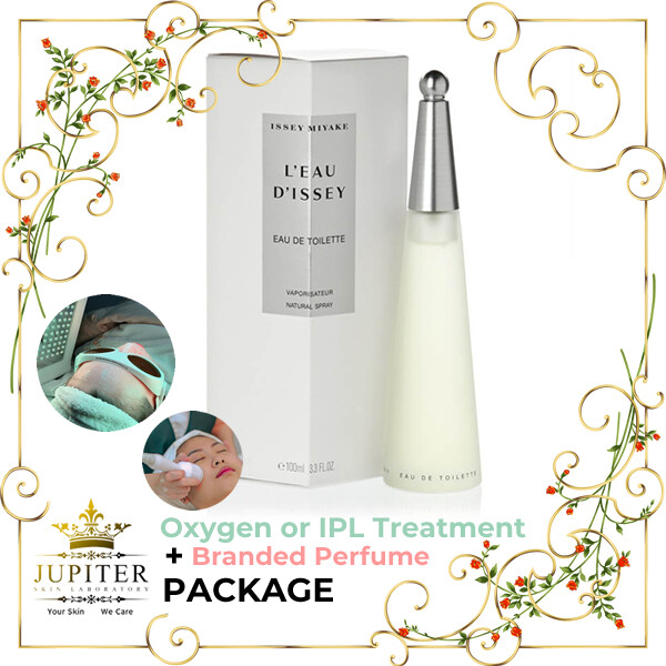 Jupiter Oxygen or IPL Treatment + Branded Perfume (Issey Miyake Leau Dissey 100ml) Package