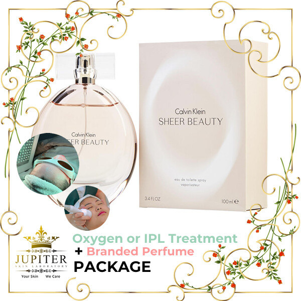 Jupiter Oxygen or IPL Treatment + Branded Perfume (cK Sheer Beauty 100ml) Package