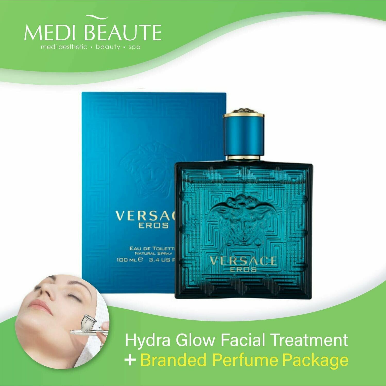Medi Beaute Hydra Glow Facial + Branded Perfume ( Versace EROS EDT Men 100ml ) Package