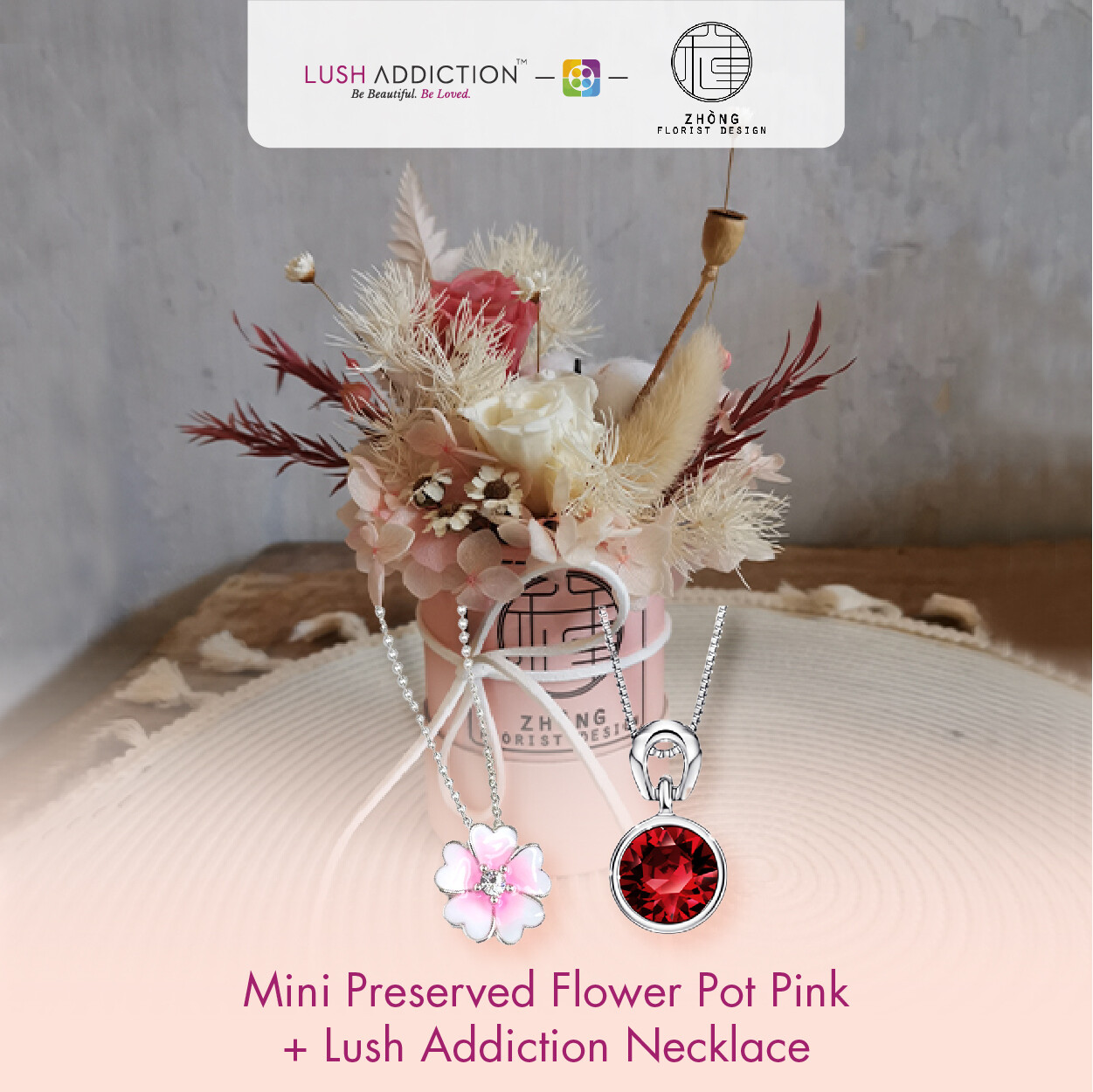 Mini Preserved Flower Pot - Pink + Lush Addiction Necklace (By: Zhong Florist from Penang)