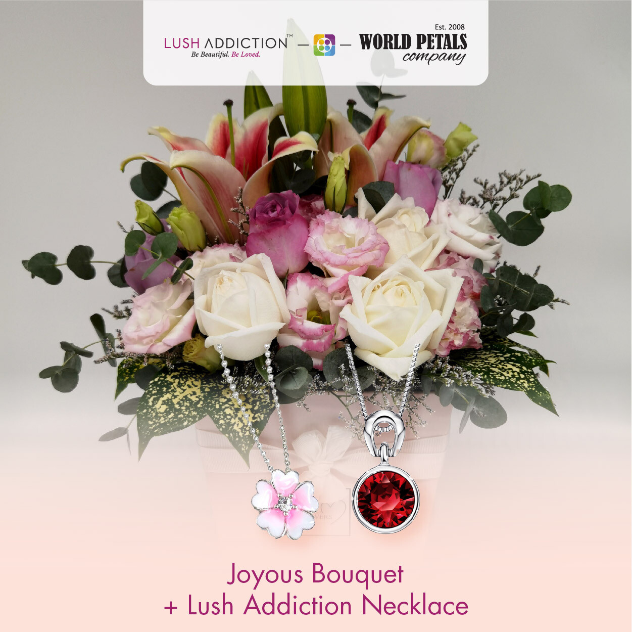 Joy Us Bouquet  + Lush Addiction Necklace (By: World Petals Florist from KL)