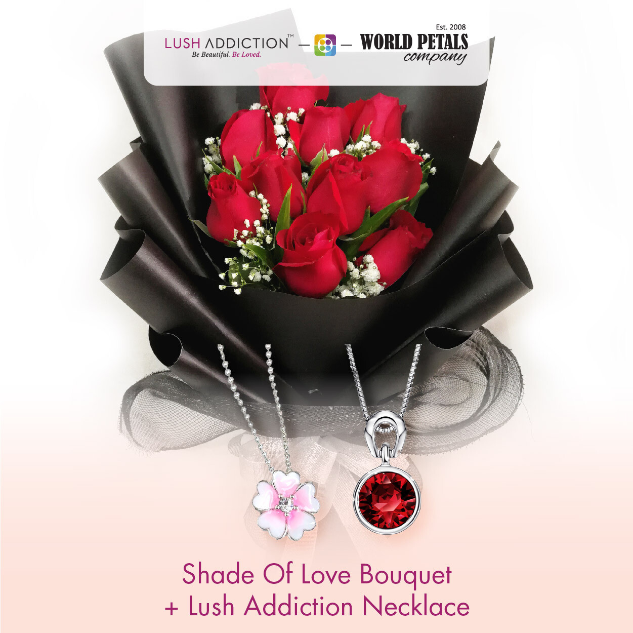 Shade Of Love  + Lush Addiction Necklace (By: World Petals Florist from KL)