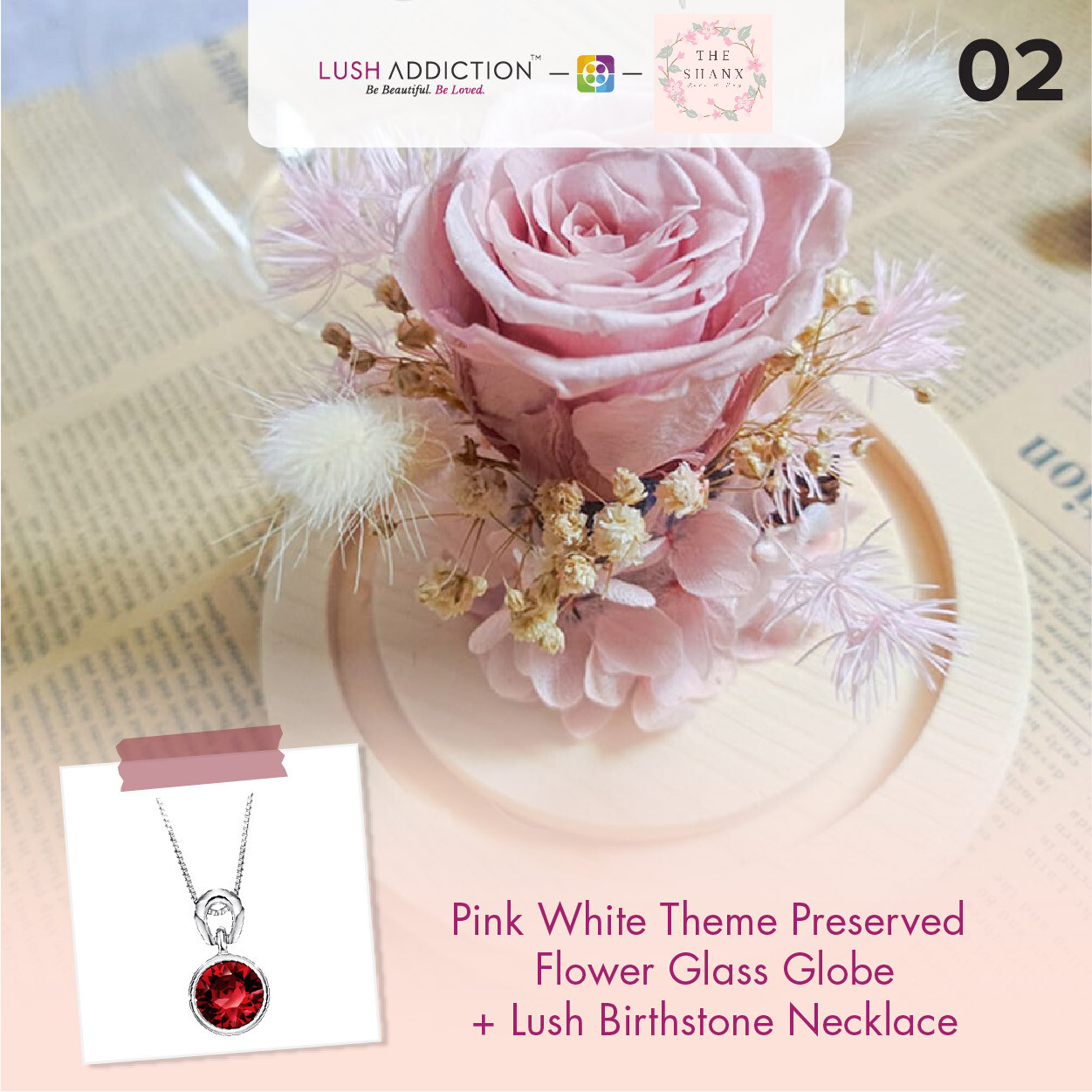 Pink White Theme Preserved Flower Glass Globe + Lush Addiction Necklace (By: The Shanx Florist from Melaka)
