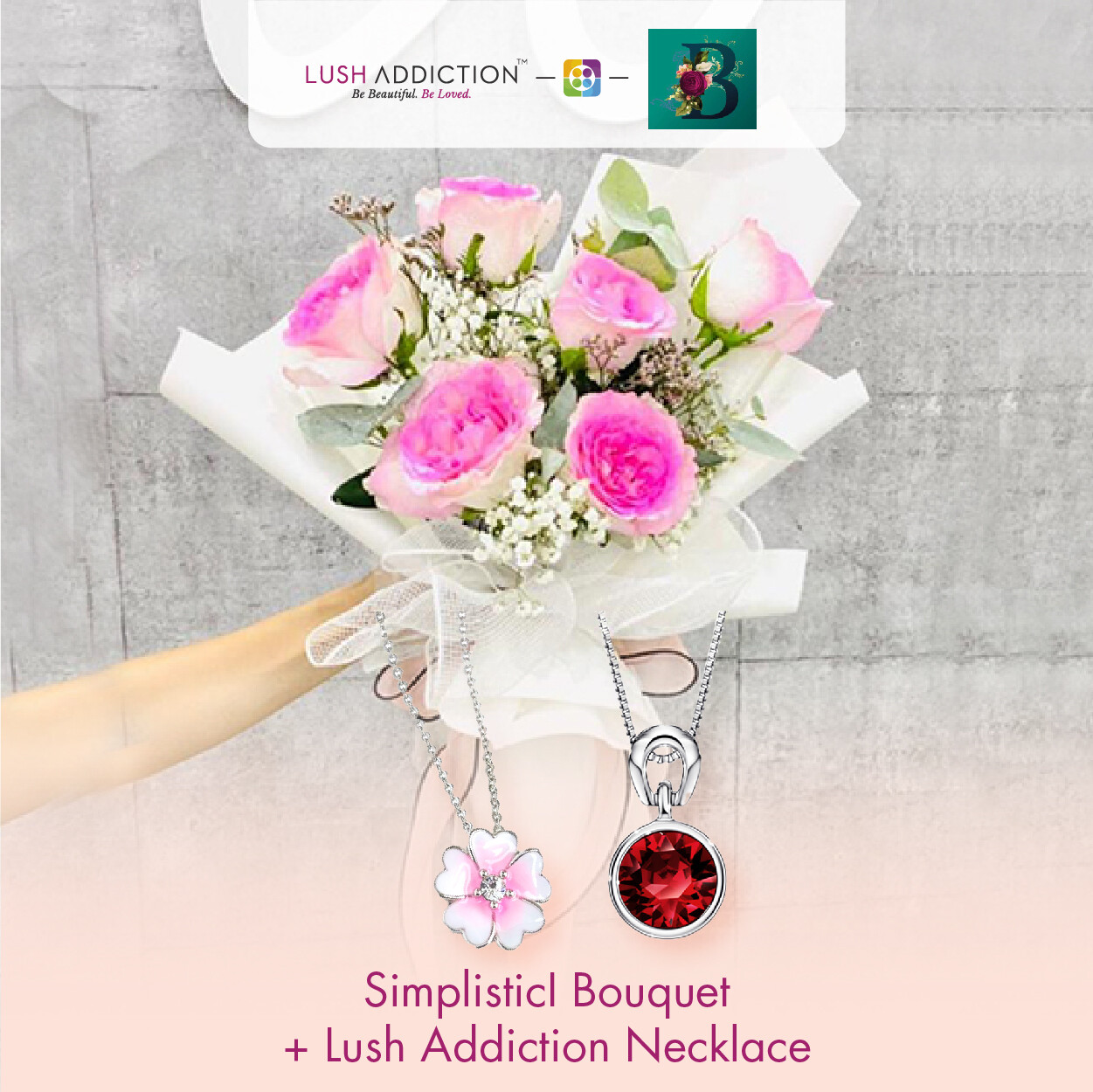 Simplistic Bouquet + Lush Addiction Necklace (By: The Bliss Florist from Melaka)
