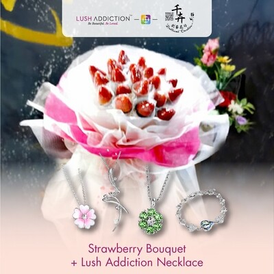 Strawberry Bouquet + Lush Addiction Necklace (By: Brilliant Creative Florist from Sibu)