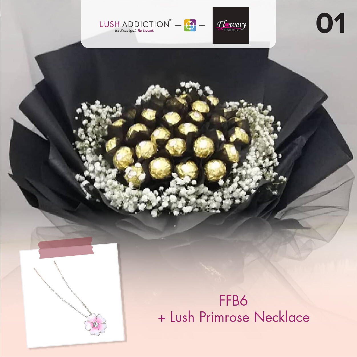 FFB6 Bouquet + Lush Addiction Necklace (By: Flowery Florist from Seri Kembangan)