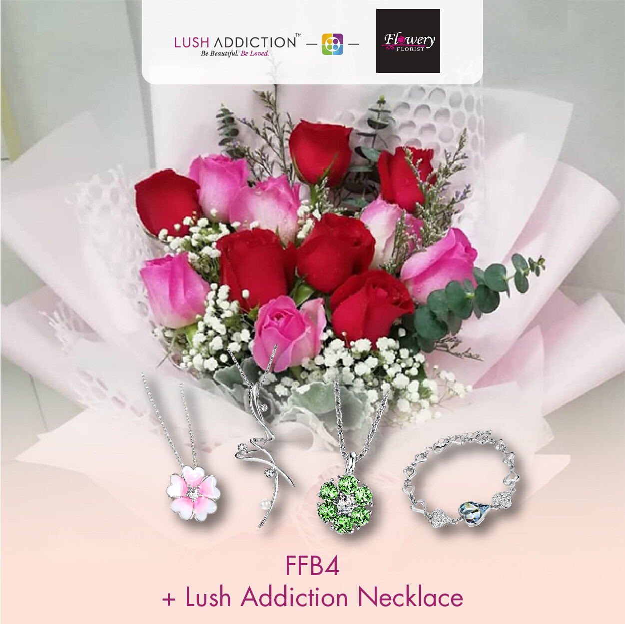 FFB4 Bouquet + Lush Addiction Necklace (By: Flowery Florist from Seri Kembangan)