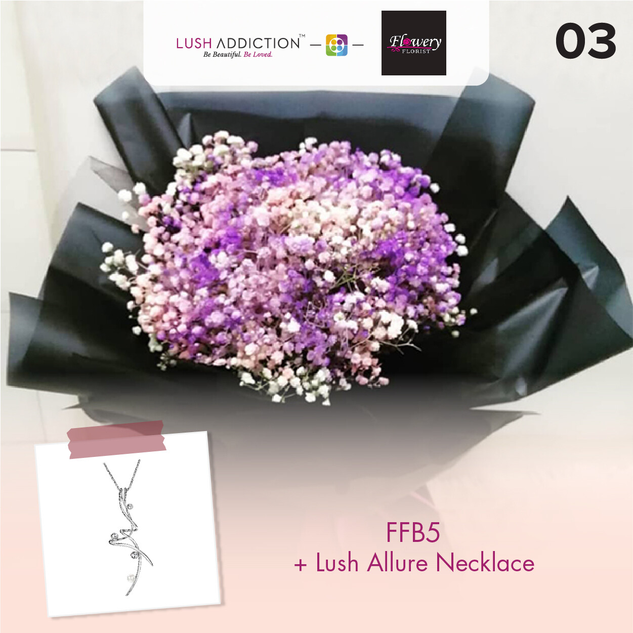 FFB5 Bouquet + Lush Addiction Necklace (By: Flowery Florist from Seri Kembangan)