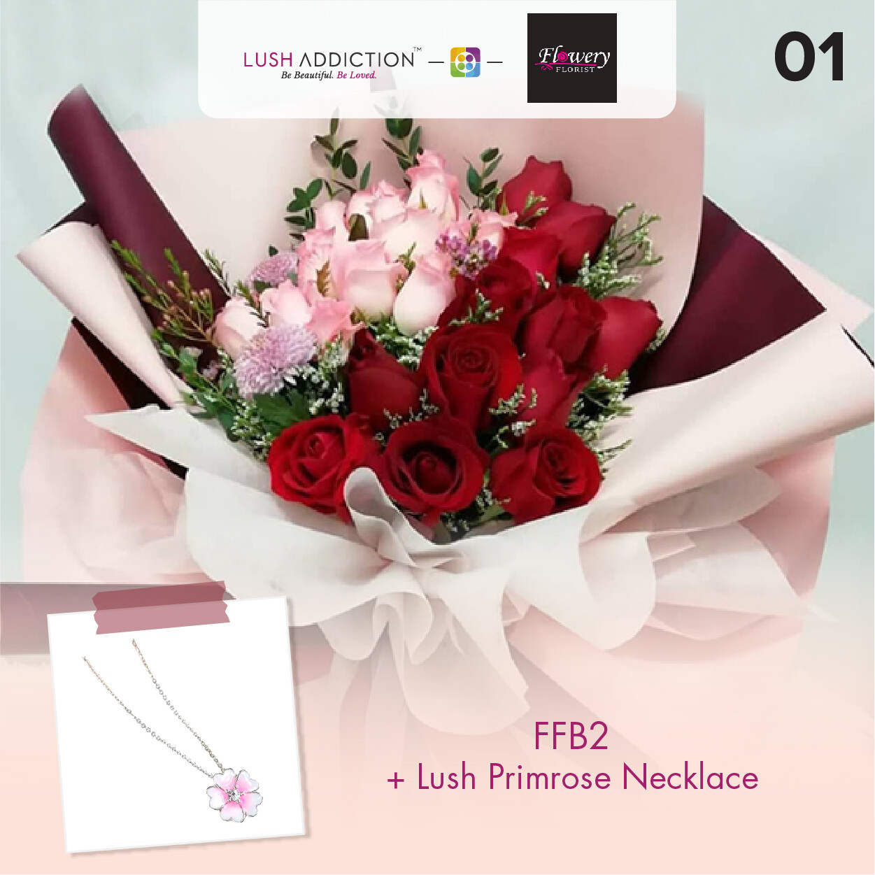 FFB2 Bouquet + Lush Addiction Necklace (By: Flowery Florist from Seri Kembangan)