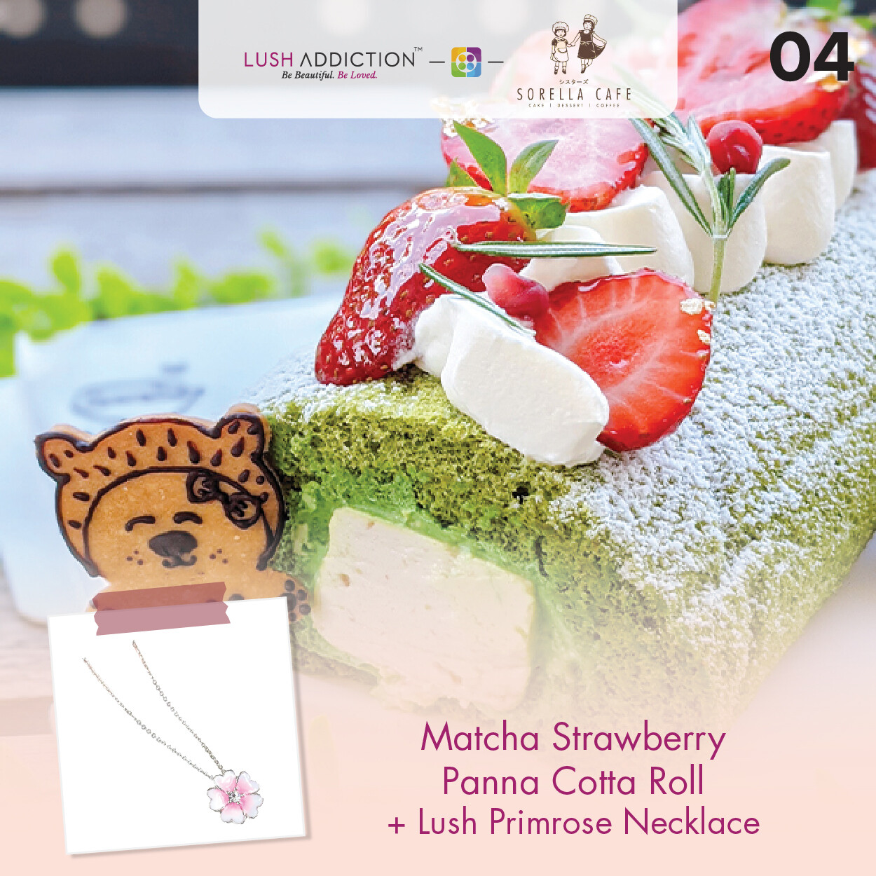 Matcha Strawberry Panna Cotta Roll + Lush Addiction Necklace (By: Sorella Cafe from JB)