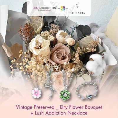 Vintage Preserved Dry Flower Bouquet + Lush Addiction Necklace (By: De Paris from Pulau Pinang)