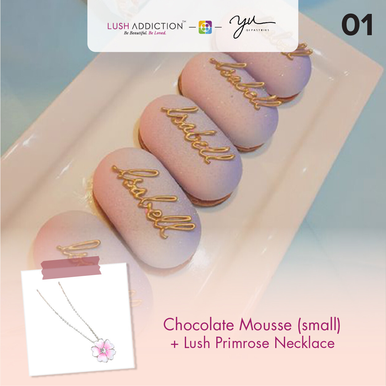 Chocolate Mousse (Small) + Lush Addiction Necklace (By: Yu.Qi Pastries  from KL)