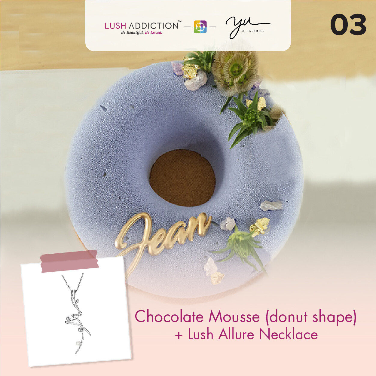Chocolate Mousse (Donut Shape) + Lush Addiction Necklace (By: Yu.Qi Pastries  from KL)