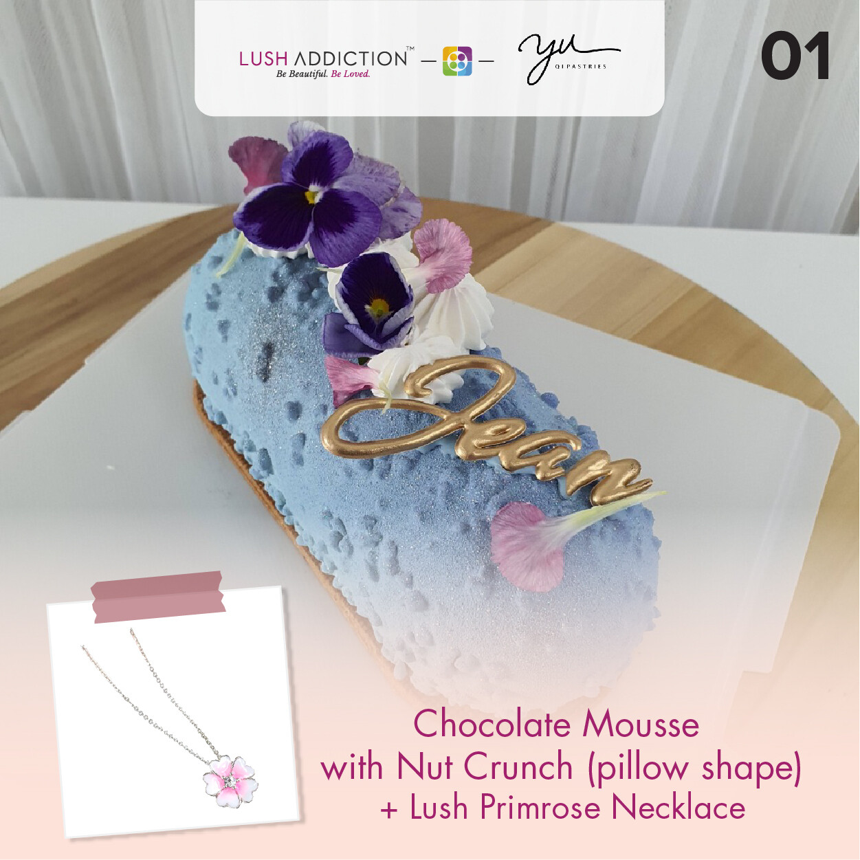 Chocolate Mousse with Nut Crunch (Pillow Shape) + Lush Addiction Necklace (By: Yu.Qi Pastries  from KL)