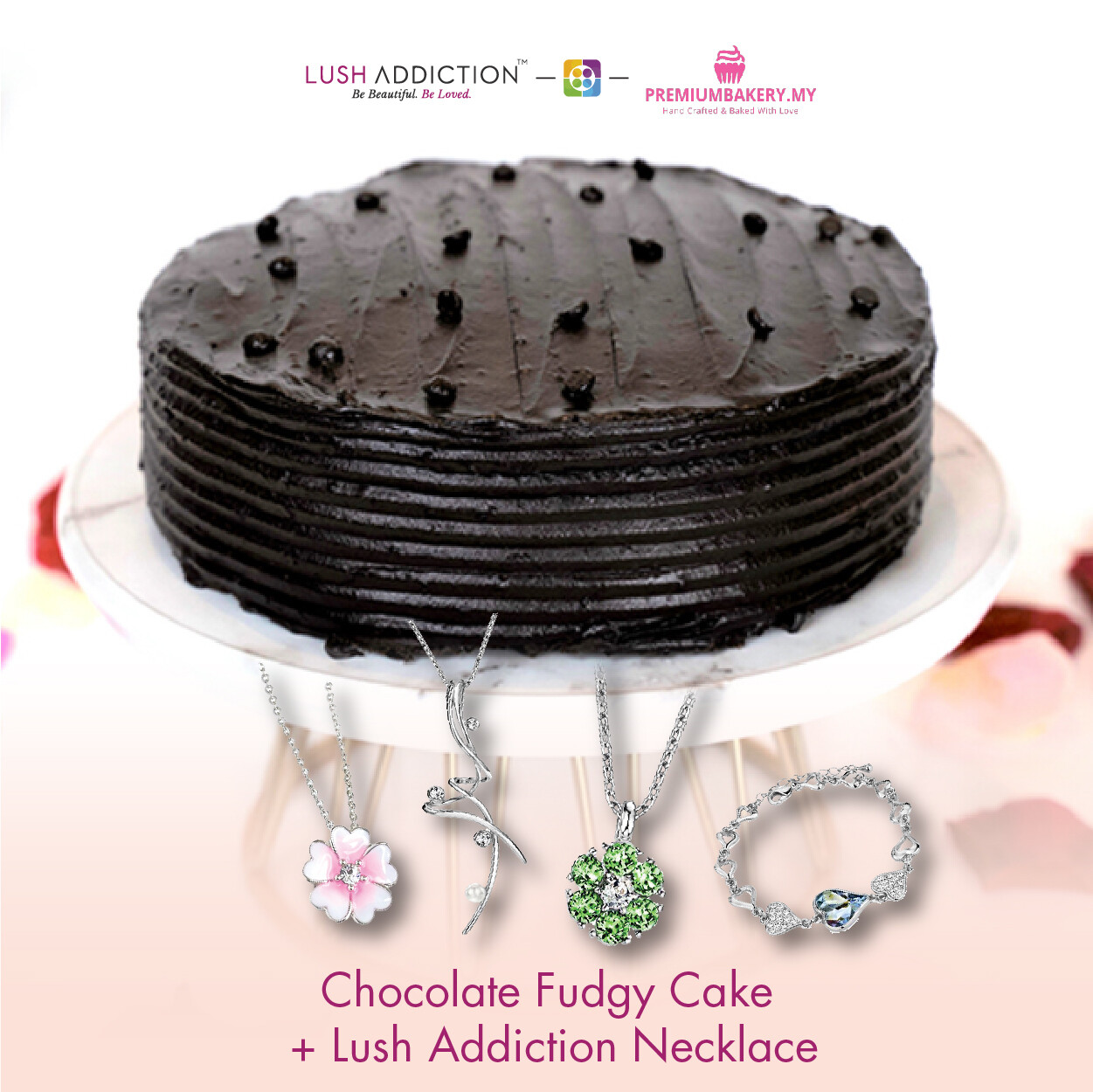 Chocolate Fudgy Cake + Lush Addiction Necklace (By: Premium Bakery  from KL)