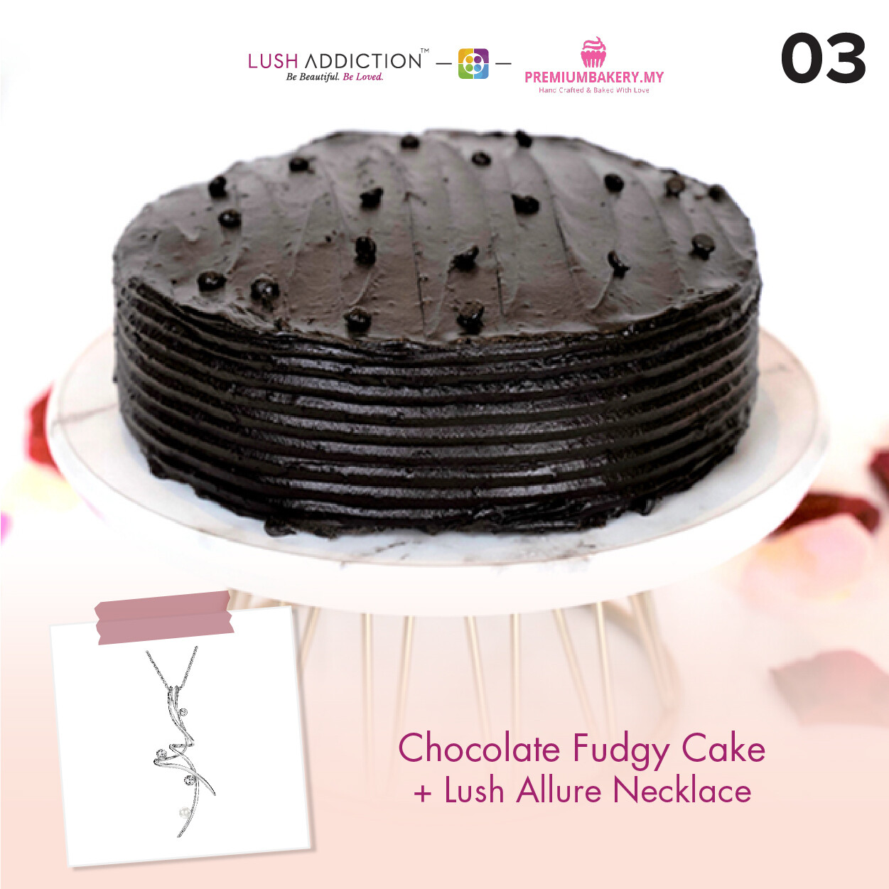 Chocolate Fudgy Cake + Lush Addiction Necklace (By: Premium Bakery  from KL)
