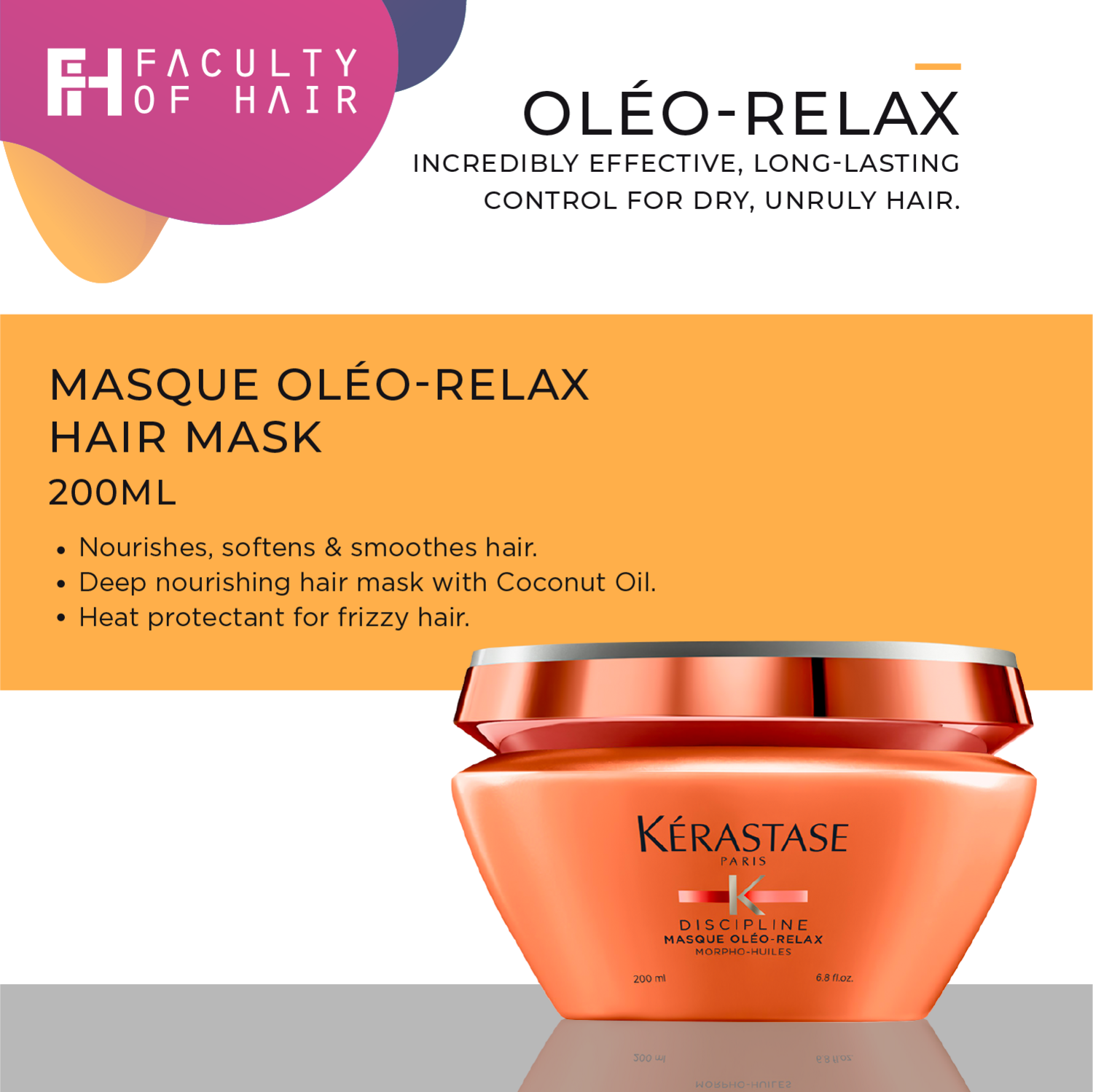 Kerastase Discipline Oleo-Relax Smoothing Mask 200ml (By: Faculty of Hair)