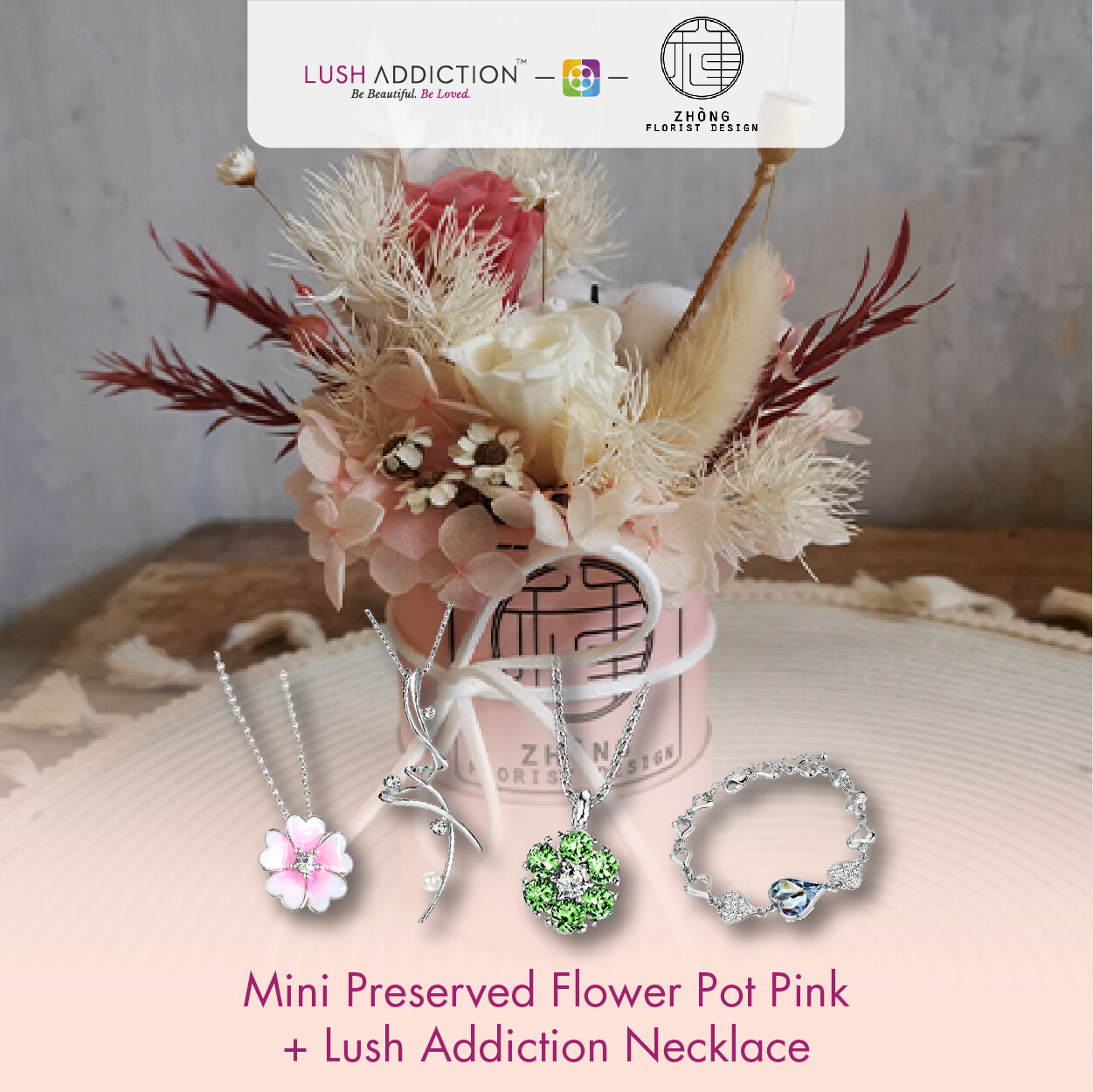 Mini Preserved Flower Pot - Pink + Lush Addiction Necklace (By: Zhong Florist from Penang)