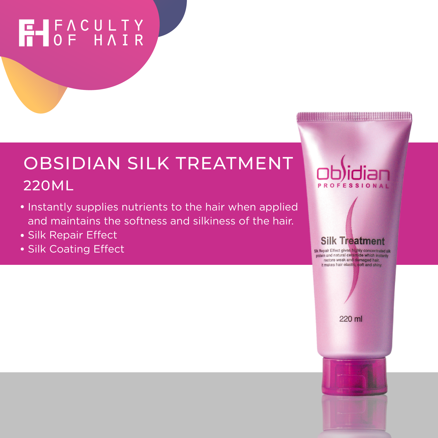 Obsidian Silk Treatment 220ml (By: Faculty of Hair)