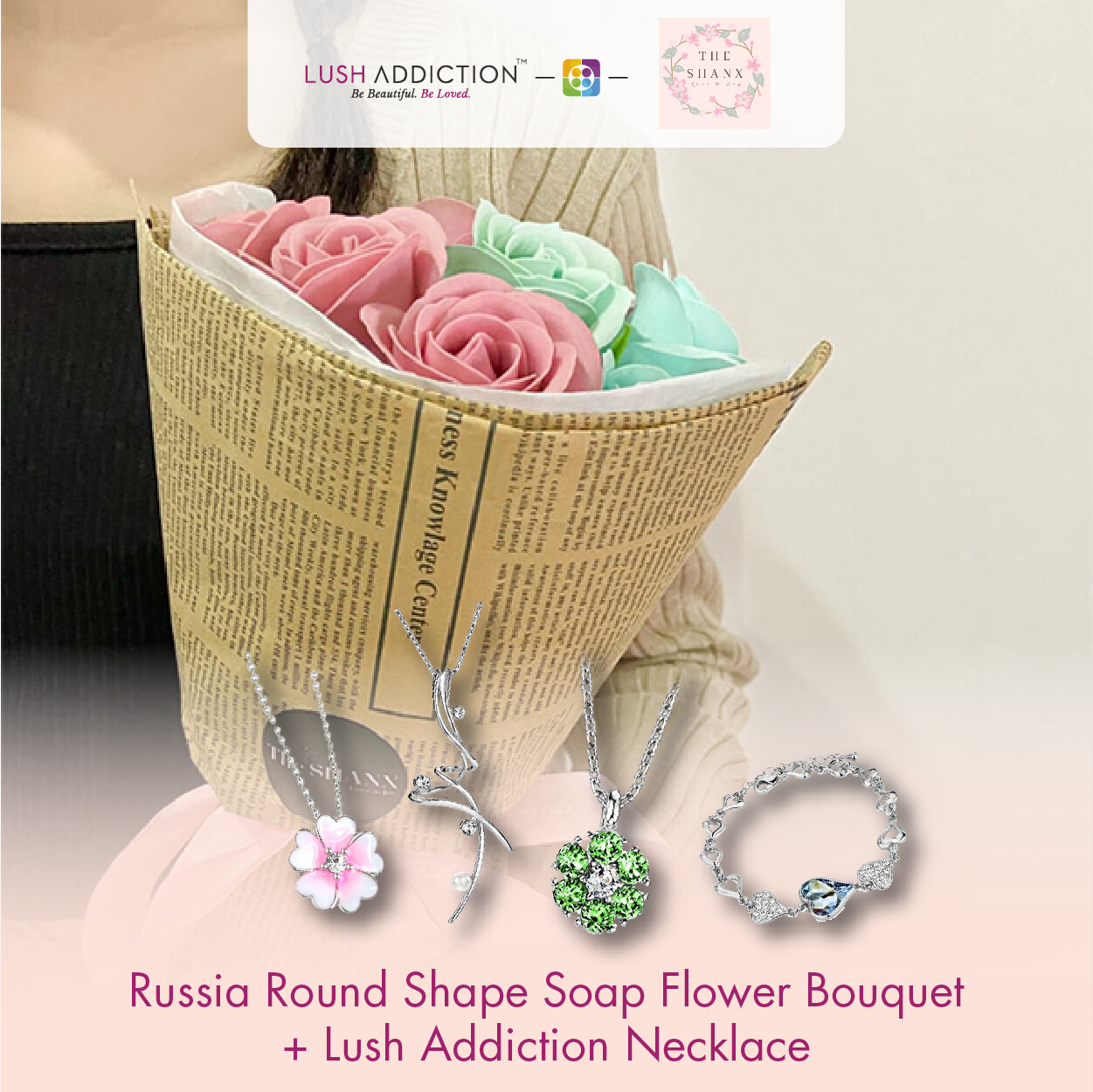 Russia Round Shape Soap Flower Bouquet + Lush Addiction Necklace (By: The Shanx Florist from Melacca)