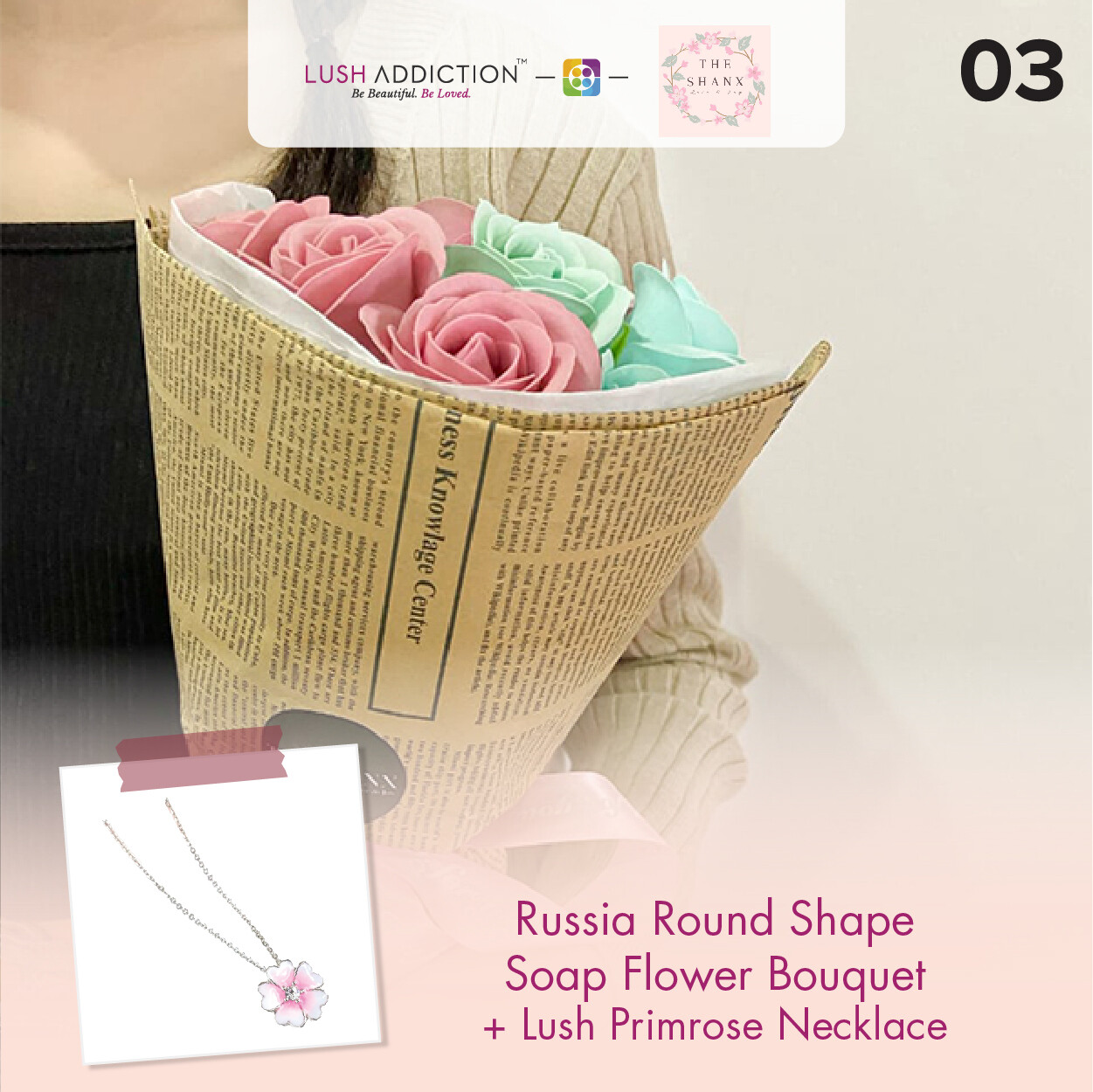 Russia Round Shape Soap Flower Bouquet + Lush Addiction Necklace (By: The Shanx Florist from Melacca)