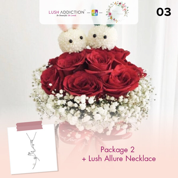 Package 2 + Lush Addiction Necklace (By: Twins Florist from Sri Petaling)