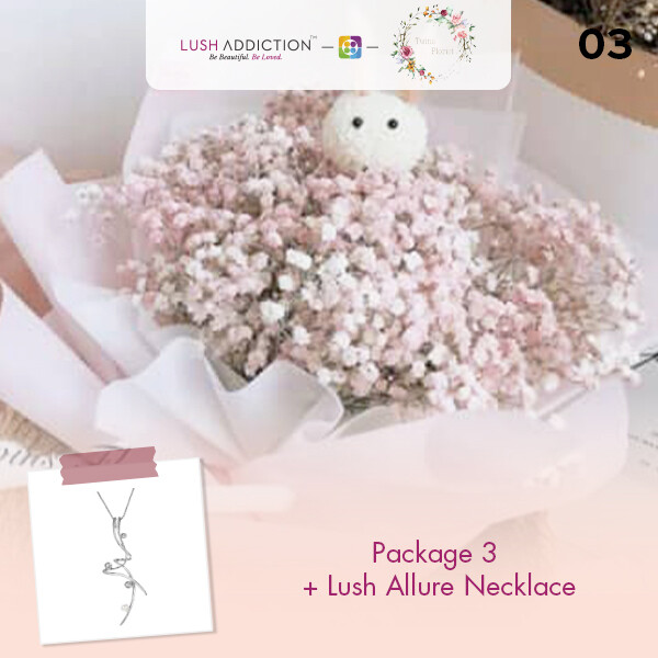 Package 3 + Lush Addiction Necklace (By: Twins Florist from Sri Petaling)