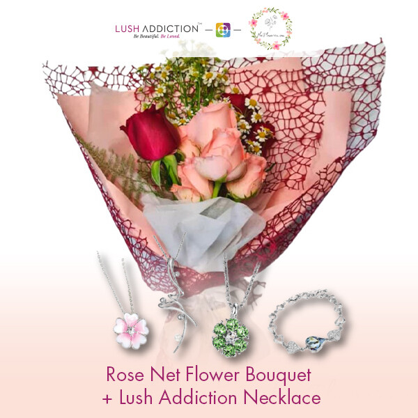 Rose Net Flower Bouquet + Lush Addiction Necklace (By: Flower 4 U from Petaling Jaya)