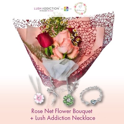Rose Net Flower Bouquet + Lush Addiction Necklace (By: Flower 4 U from Petaling Jaya)