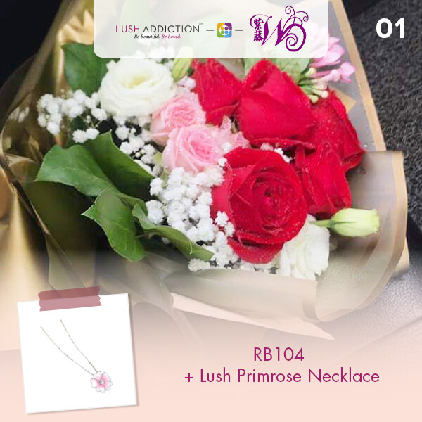 RB104 + Lush Addiction Necklace (By: Wistaria Florist from Sibu)