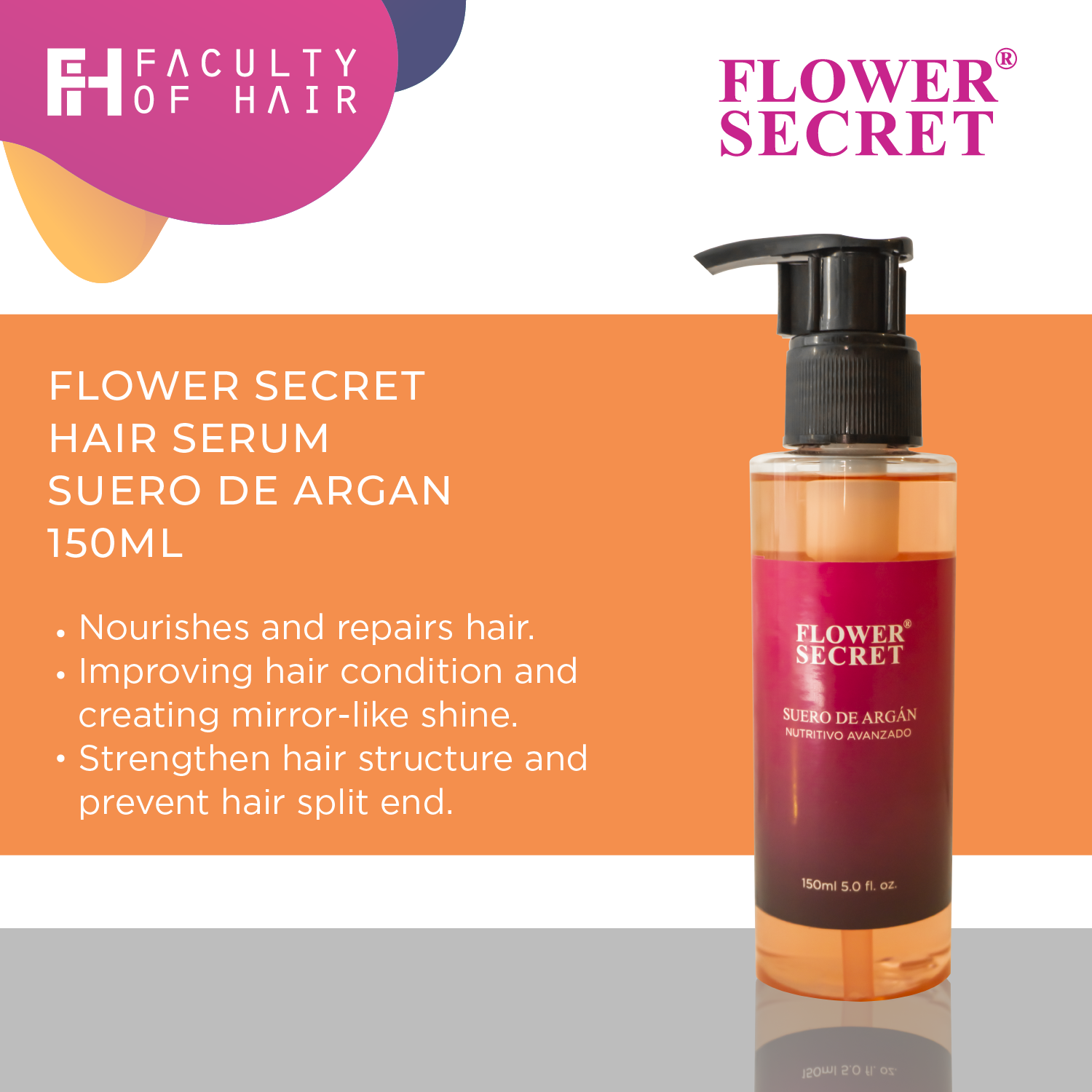 Flower Secret Hair Serum Seuro De Argan 150ml (By: Faculty of Hair)