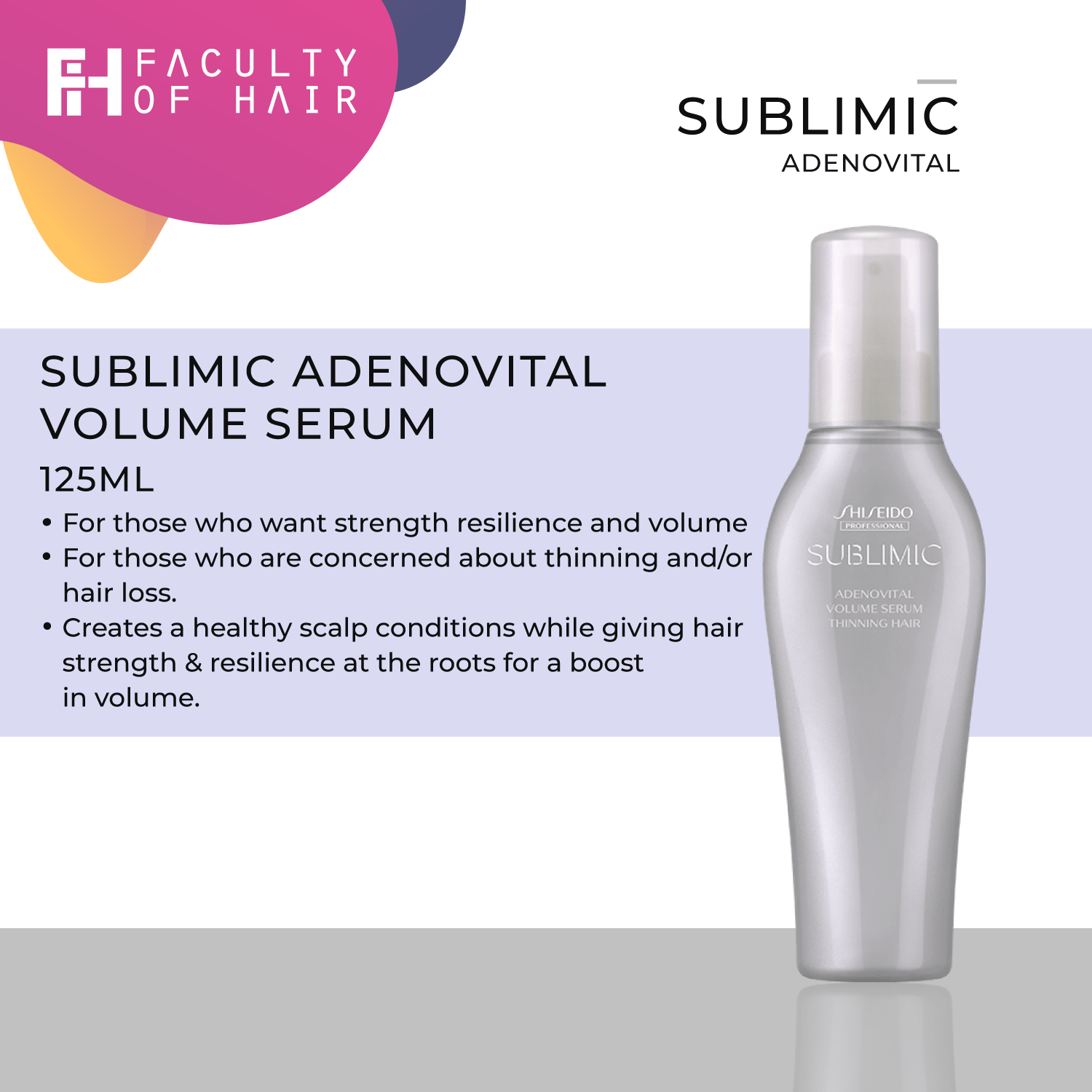 Shiseido Sublimic Adenovital Thinning Hair Volume Serum 125ml
 (By: Faculty of Hair)